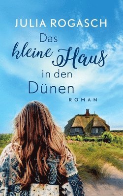 Das kleine Haus in den Dnen 1