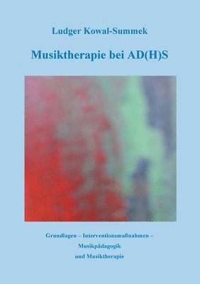 bokomslag Musiktherapie bei AD(H)S