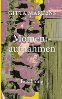 Momentaufnahmen 1