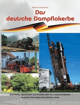 bokomslag Das deutsche Dampflokerbe