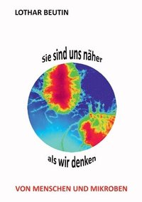 bokomslag Sie sind uns näher, als wir denken