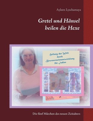 bokomslag Gretel und Hnsel heilen die Hexe - 7