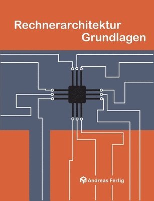 bokomslag Rechnerarchitektur Grundlagen