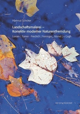 bokomslag Landschaftsmalerei - Korrektiv moderner Naturentfremdung