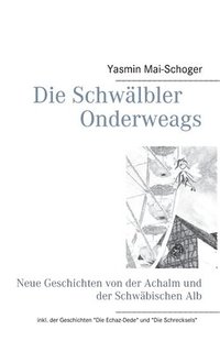 bokomslag Die Schwlbler - Onderweags