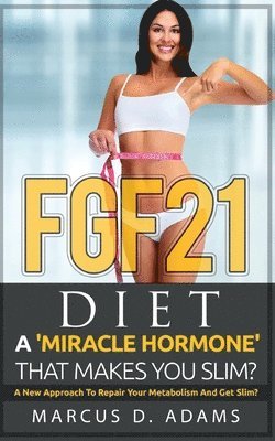 bokomslag FGF21 - Diet