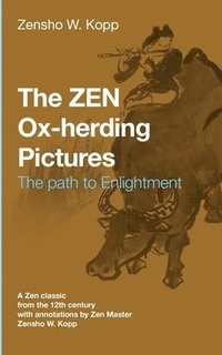 bokomslag The ZEN Ox-Herding Pictures