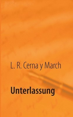 L R Cerna y March, L. R. Cerna y. March, L. R. Cerna y March - Unterlassung, Häftad