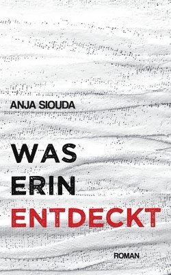 Was Erin entdeckt 1