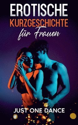 bokomslag Erotische Kurzgeschichte fr Frauen