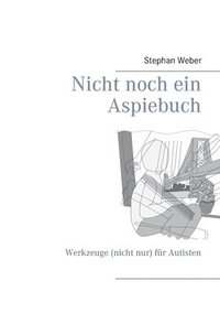 bokomslag Nicht noch ein Aspiebuch