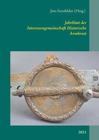 bokomslag Jahrblatt der Interessengemeinschaft Historische Armbrust