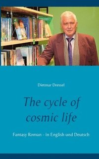 bokomslag The cycle of cosmic life