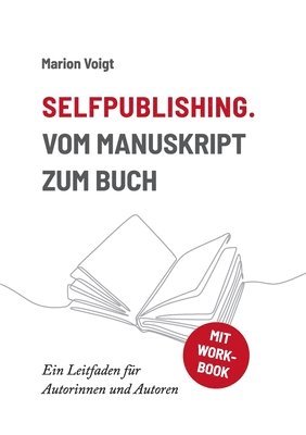 bokomslag Selfpublishing. Vom Manuskript zum Buch