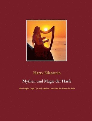 bokomslag Mythen und Magie der Harfe