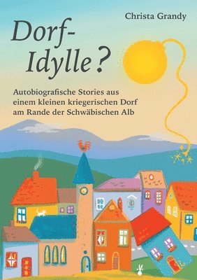 bokomslag Dorf-Idylle?