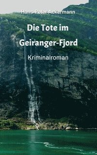 bokomslag Die Tote im Geiranger Fjord