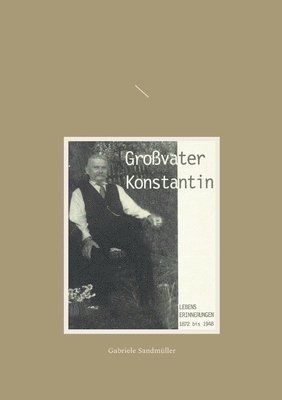 Gabriele Sandmüller - Großvater Konstantin, Häftad