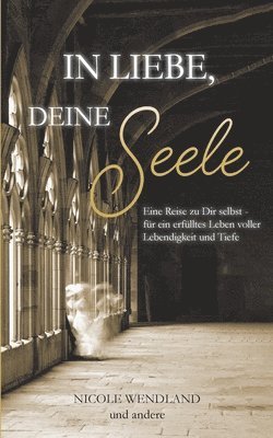 In Liebe, deine Seele 1