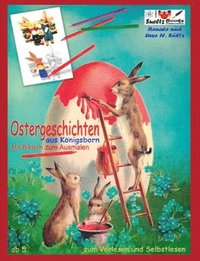 bokomslag OSTERGESCHICHTEN aus Koenigsborn - mit Bildern zum Ausmalen