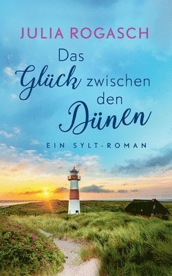Glück zwischen den Dünen