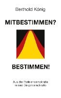 bokomslag Mitbestimmen? Bestimmen!