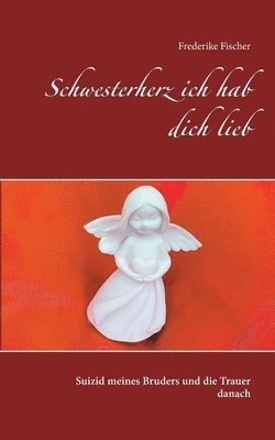 bokomslag Schwesterherz ich hab dich lieb