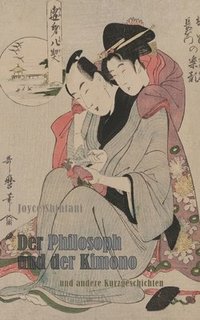 bokomslag Der Philosoph und der Kimono