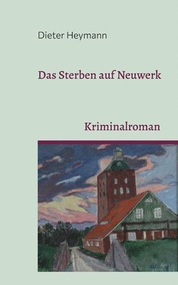 Sterben auf Neuwerk