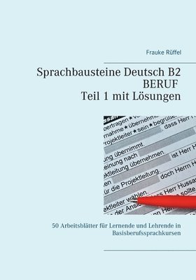 Sprachbausteine Deutsch B2 Beruf - Teil 1 mit Lsungen 1