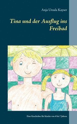 Tina und der Ausflug ins Freibad 1