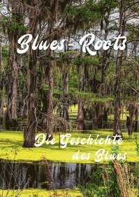 bokomslag Blues - Roots