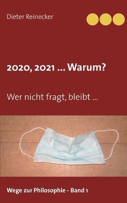 bokomslag 2020, 2021 ... Warum?