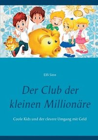 bokomslag Der Club der kleinen Millionare