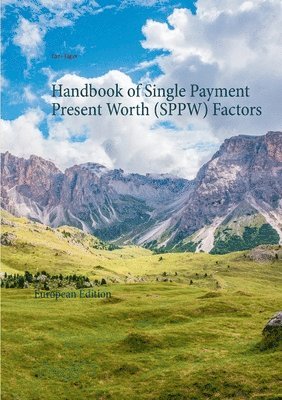 Lars Jäger - Handbook of Single Payment Present Worth (SPPW) Factors, Häftad