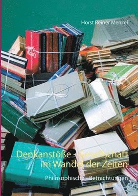 bokomslag Denkanste - Gesellschaft im Wandel der Zeiten