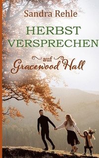 bokomslag Herbstversprechen auf Gracewood Hall