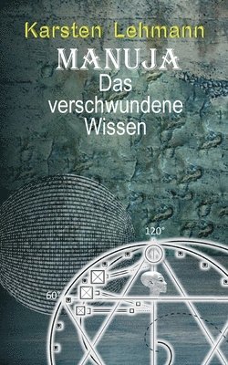 Manuja - Das verschwundene Wissen 1