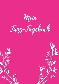 bokomslag Mein Tanz-Tagebuch