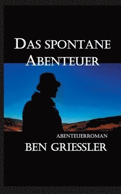 Das spontane Abenteuer 1