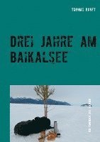 bokomslag Drei Jahre am Baikalsee