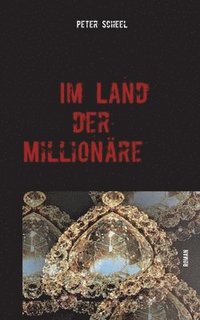 bokomslag Im Land der Millionare
