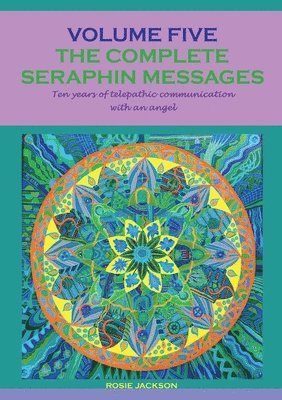 bokomslag The complete seraphin messages