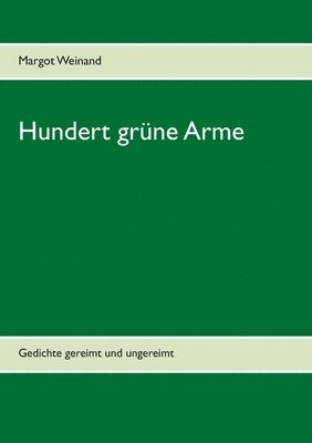 bokomslag Hundert grüne Arme