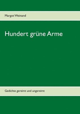 Hundert grne Arme 1