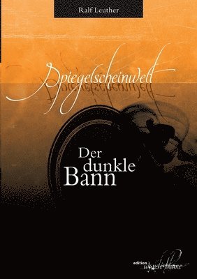 Ralf Leuther - Spiegelscheinwelt, Häftad