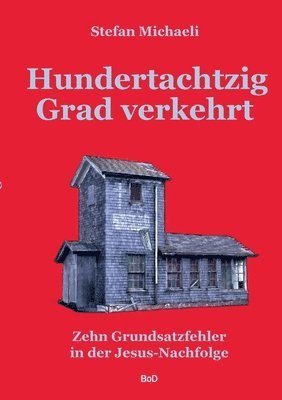 bokomslag Hundertachtzig Grad verkehrt