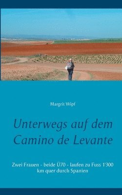 Unterwegs auf dem Camino de Levante