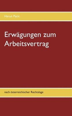 Harun Pacic - Erwägungen zum Arbeitsvertrag, Häftad