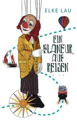 bokomslag Ein Flaneur auf Reisen